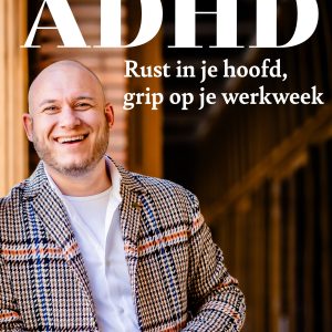 Ondernemen met ADHD