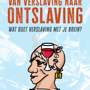 Pascal Ligter - Van verslaving naar ontslaving: Wat doet verslaving met je brein?